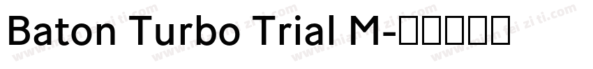 Baton Turbo Trial M字体转换